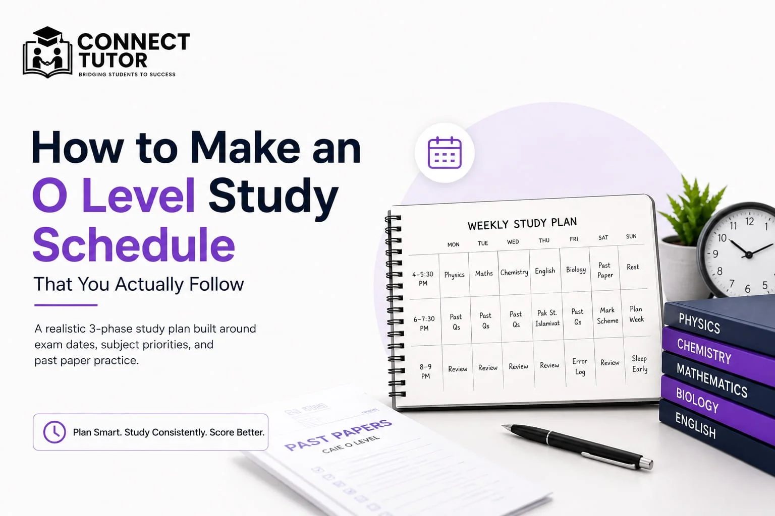 'How to Make an O Level Study Schedule That You Actually Follow,' featuring a weekly study planner, Cambridge O Level past papers, subject books, and practical exam preparation tips.