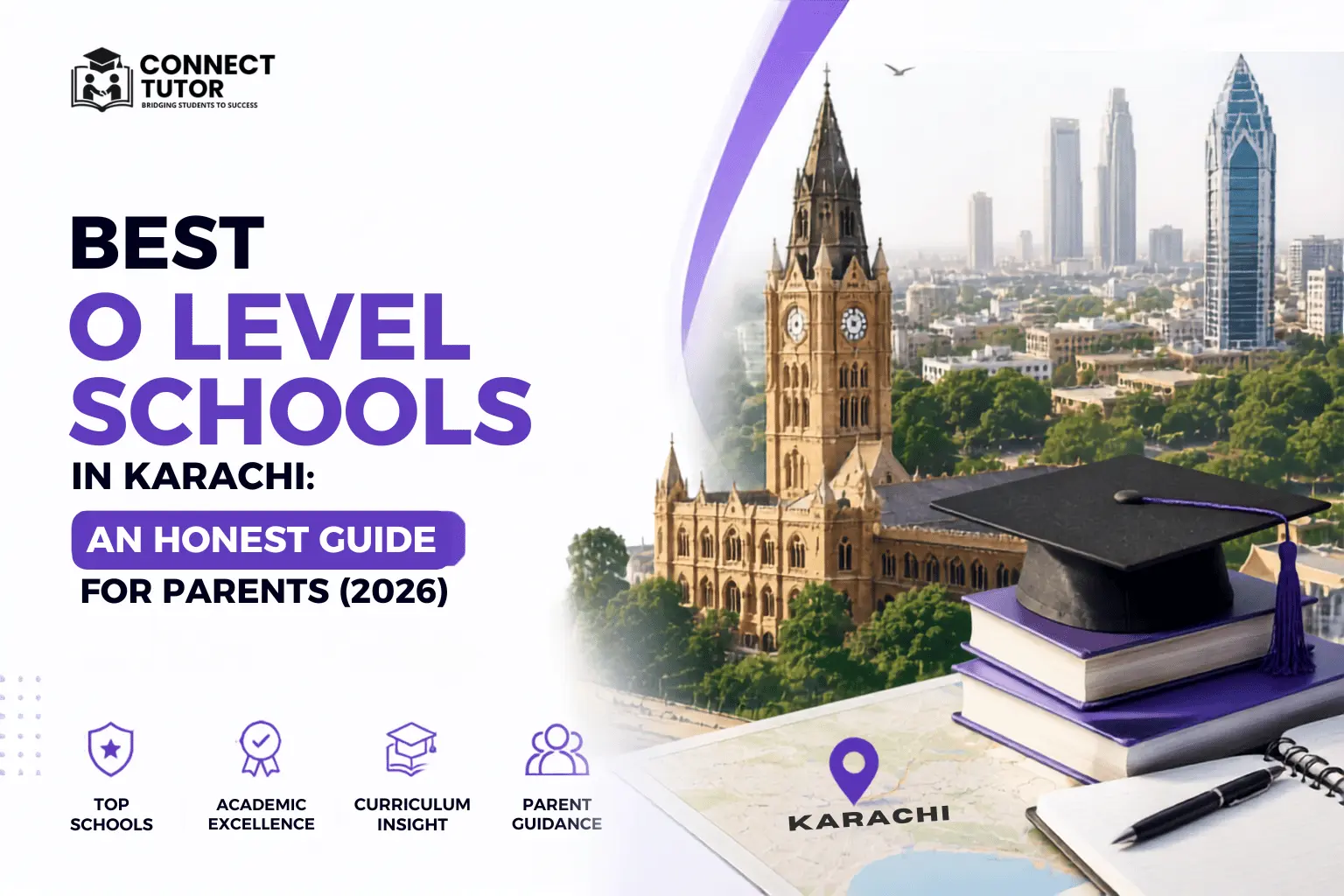 Best O Level schools in Karachi – a complete guide for parents and students